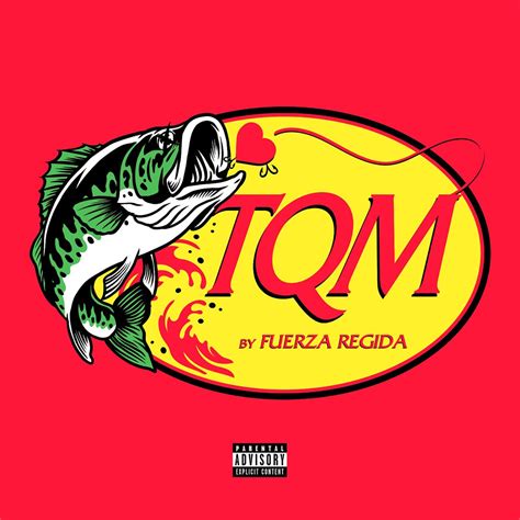 fuerza regida - tqm lyrics